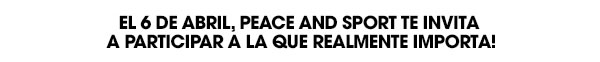 On April6 2016, Peace and Sport invites you to be part of what matters!