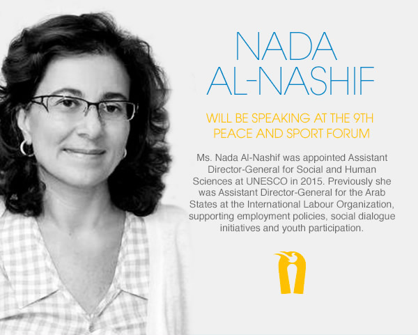 NADA AL-NASHIF will be speaking at the 9th Peace and Sport Forum