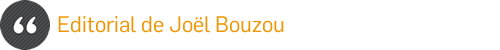 editorail Joel Bouzou